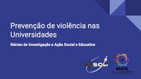 NIASE apresentou pesquisas ao GT Prevenção, Redução e Mitigação de danos da violência